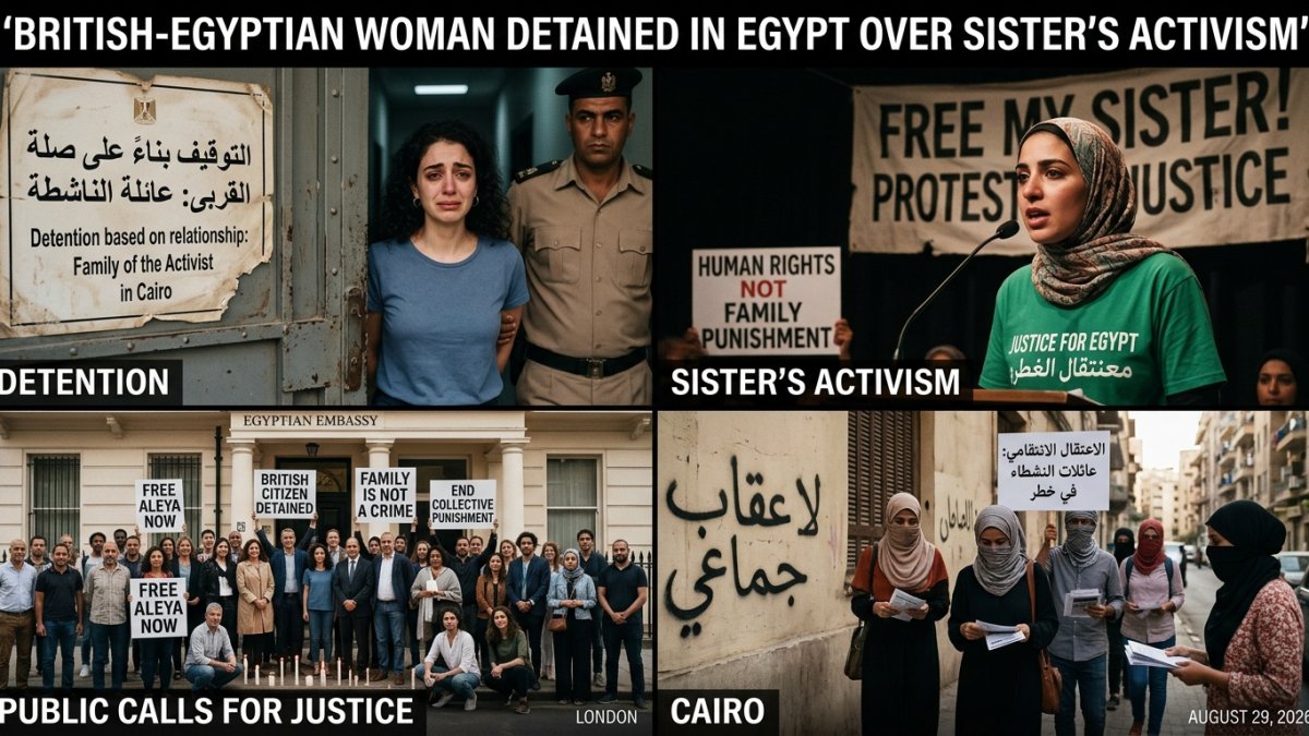 British-Egyptian Woman Detained in Egypt Over Sister’s Activism