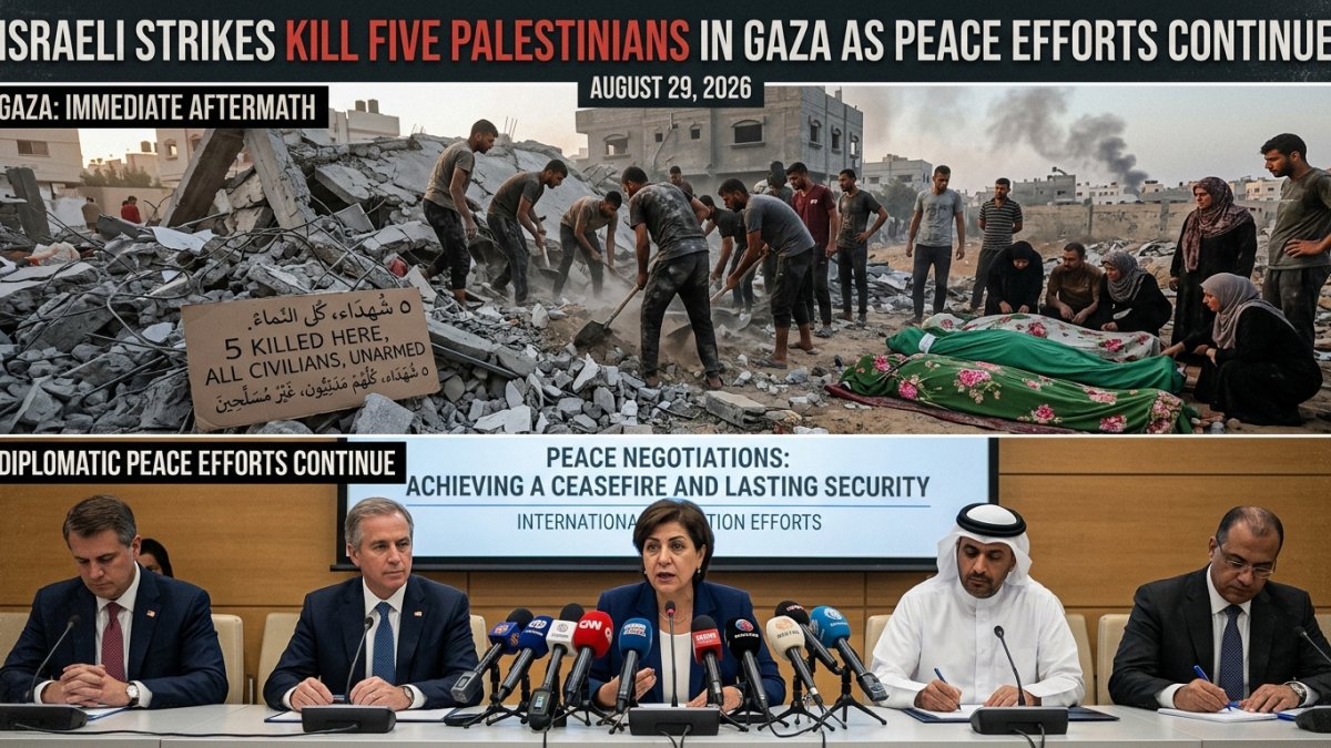 Israeli Strikes Kill Five Palestinians in Gaza as Peace Efforts Continue